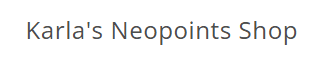 Karla's Neopoints Shop